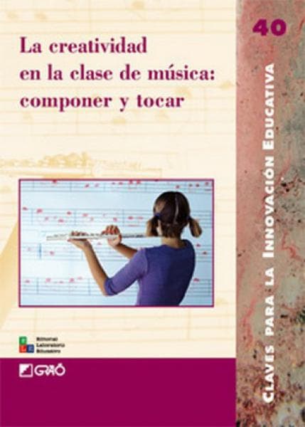 LA CREATIVIDAD EN LA CLASE DE MUSICA