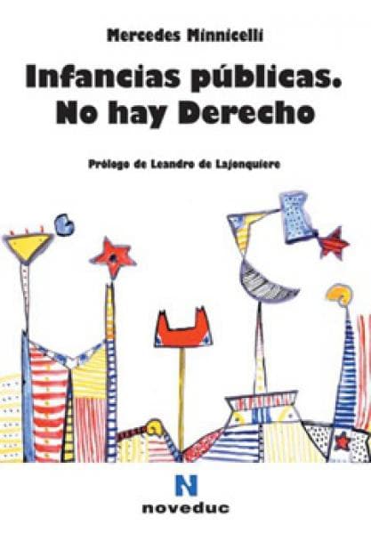INFANCIAS PUBLICAS-NO HAY DERECHO