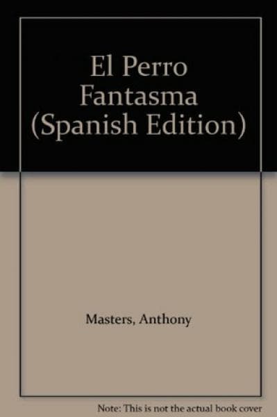 EL PERRO FANTASMA