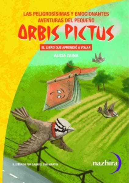 ORBIS PICTUS /LIBRO QUE APRENDIO A VOLAR
