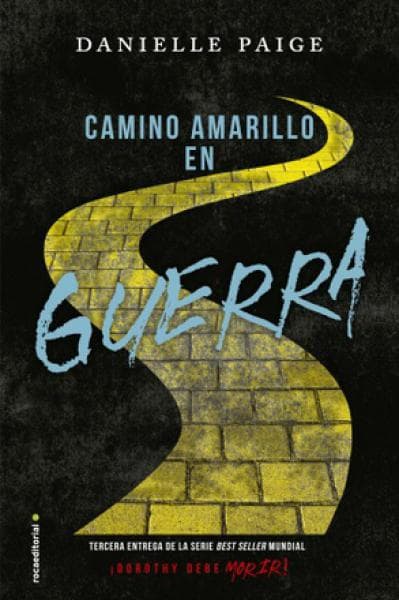 CAMINO AMARILLO EN GUERRA -III-