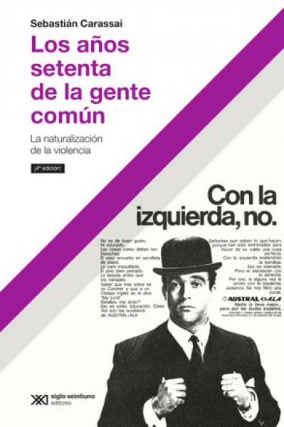 AÑOS SETENTA DE LA GENTE COMUN 4ºED, LOS