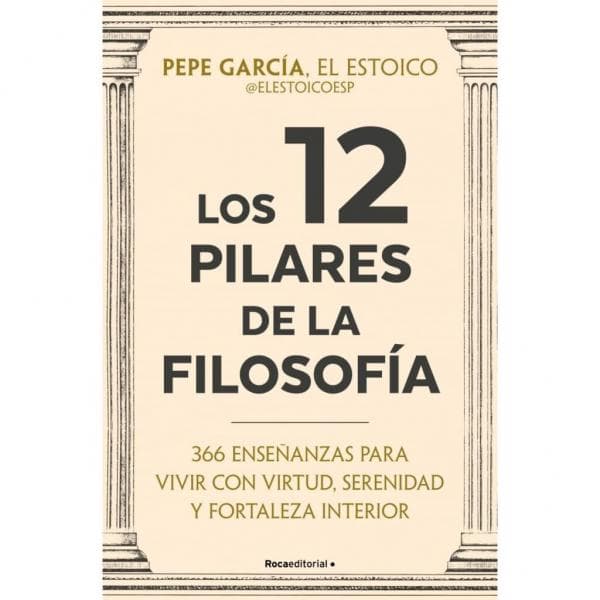 LOS 12 PILARES DE LA FILOSOFIA