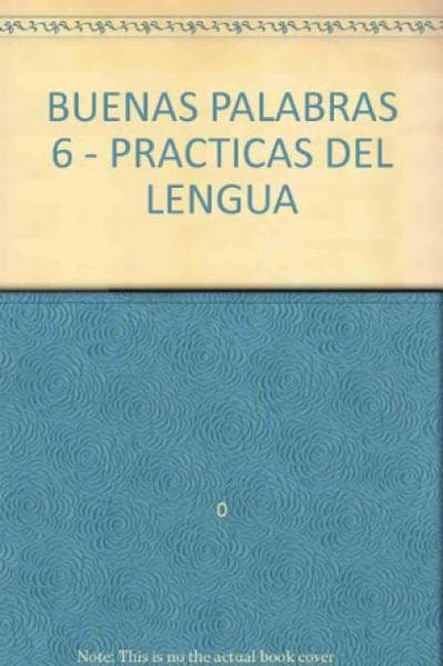 LENGUA 6 (BUENAS PALABRAS)