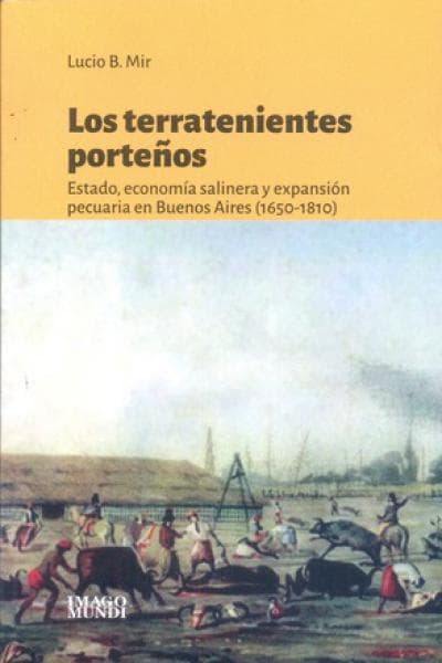 LOS TERRATENIENTES PORTEÑOS