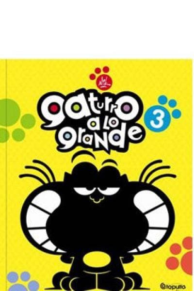 GATURRO A LO GRANDE 3