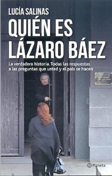 QUIEN ES LAZARO BAEZ