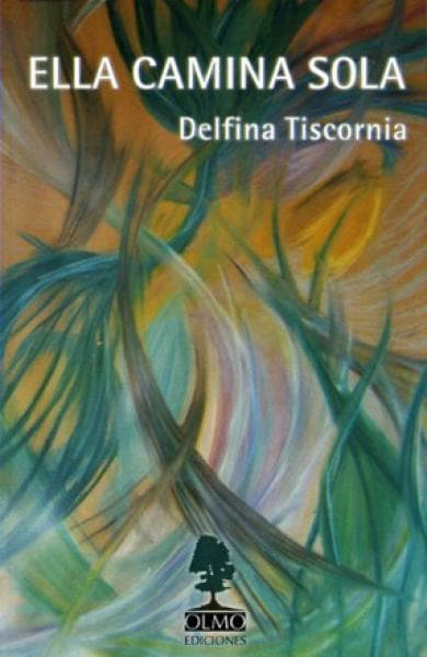 ELLA CAMINA SOLA