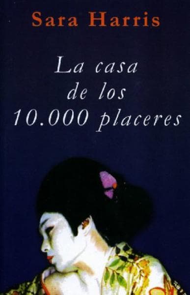 LA CASA DE LOS 10.000 PLACERES