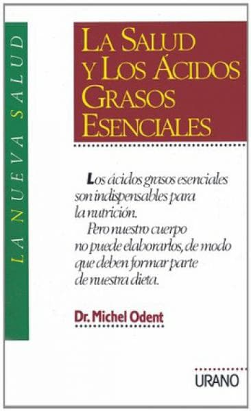 SALUD Y LOS ACIDOS GRASOS ESENCIAL.