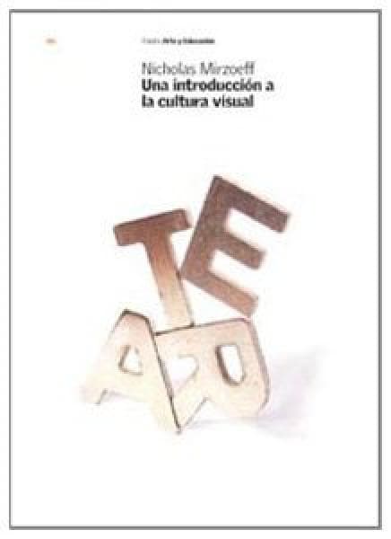 UNA INTRODUCCION A LA CULTURA VISUAL