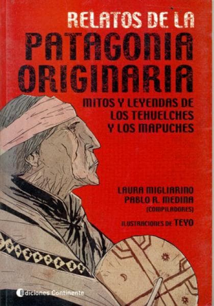 RELATOS DE LA PATAGONIA ORIGINARIA
