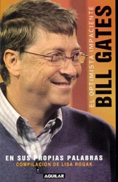 BILL GATES EN SUS PROPIAS PALABRAS