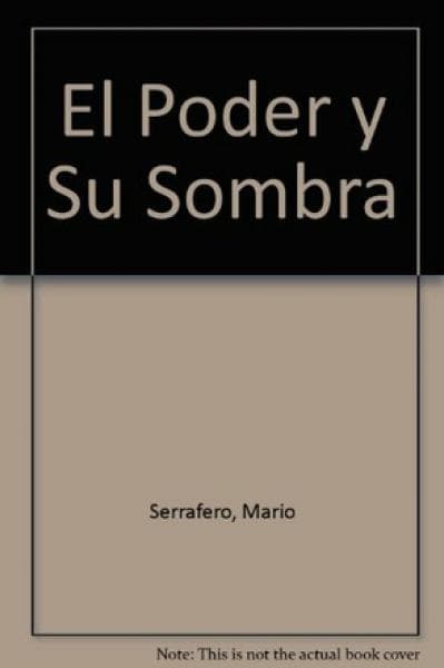 EL PODER Y SU SOMBRA