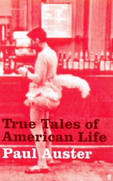 TRUE TALES OF AMERICAN LIFE