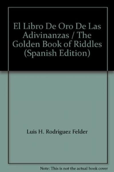 EL LIBRO DE ORO DE LAS ADIVINANZAS