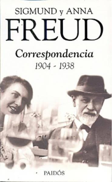 SIGMUND Y ANNA FREUD - CORRESPONDENCIA