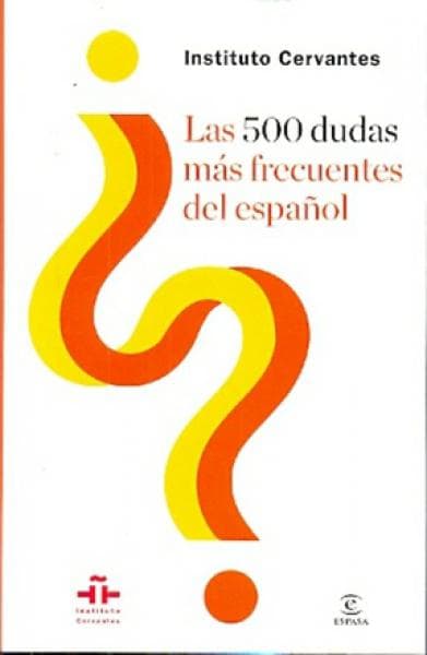 500 DUDAS MAS FRECUENTES DEL ESPAÑOL