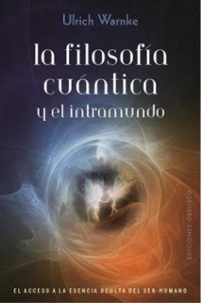 LA FILOSOFIA CUANTICA Y EL INTRAMUNDO