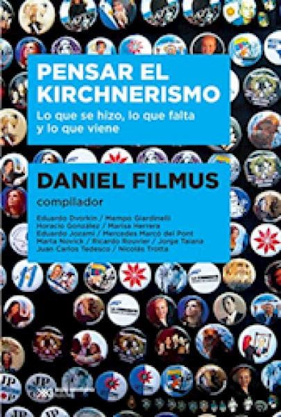 PENSAR EL KIRCHNERISMO