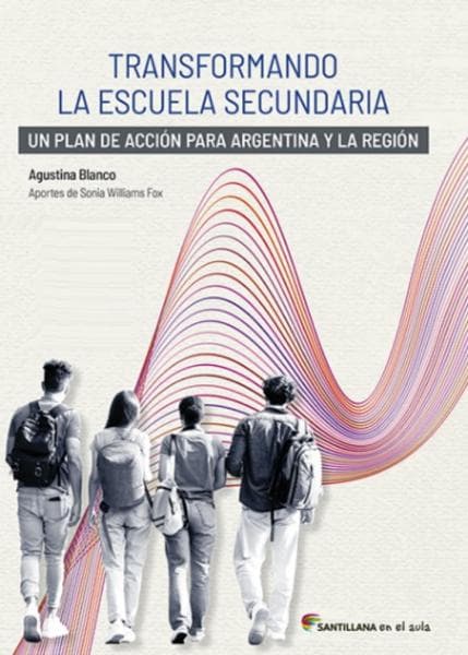 TRANSFORMANDO LA ESCUELA SECUNDARIA