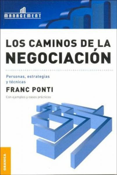 LOS CAMINOS DE LA NEGOCIACION