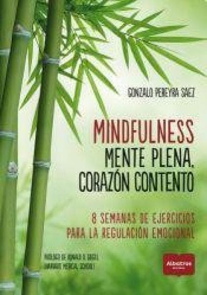 MINDFULNESS-MENTE PLENA,CORAZON CONTENTO