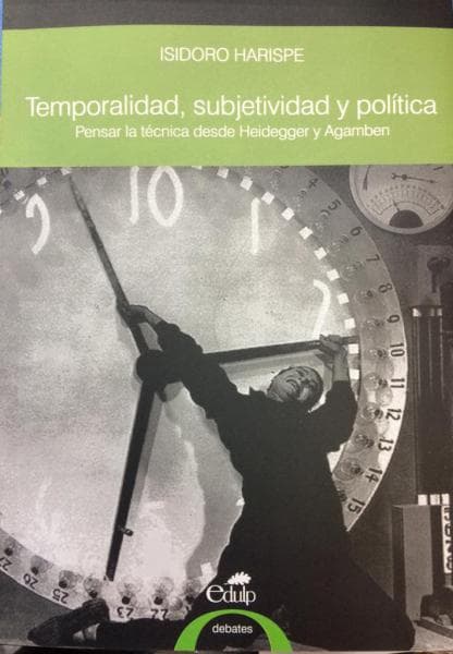TEMPORALIDAD, SUBJETIVIDAD Y POLITICA