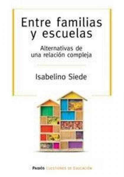 ENTRE FAMILIAS Y ESCUELAS