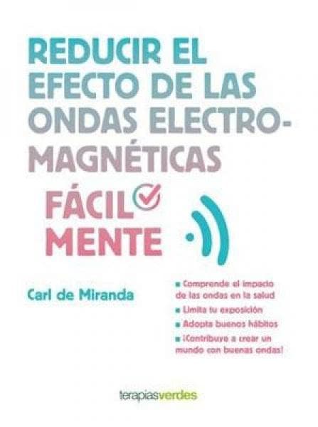 REDUCIR EL EFECTO DE LAS ONDAS ELECTRO-