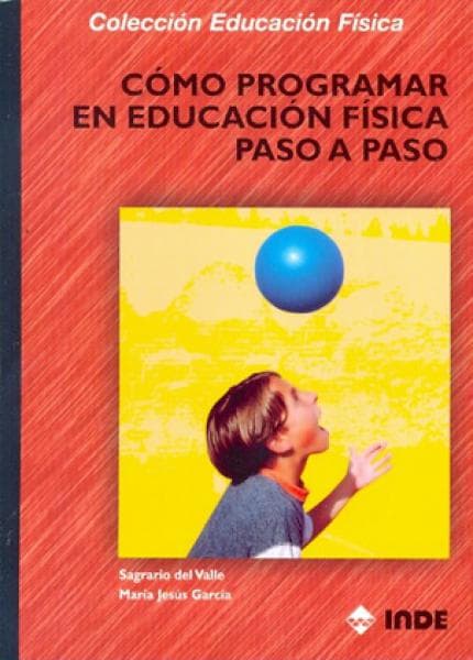 COMO PROGRAMAR EN EDUCACION FISICA PASO