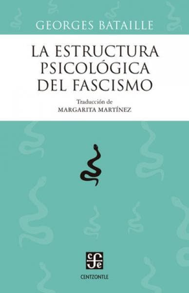 LA ESTRUCTURA PSICOLOGICA DEL FASCISMO