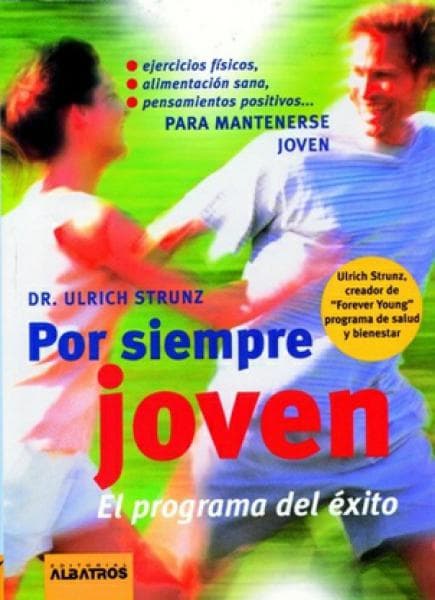 POR SIEMPRE JOVEN-EL PROGRAMA DEL EXITO