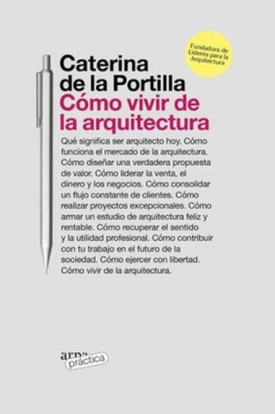 COMO VIVIR DE LA ARQUITECTURA