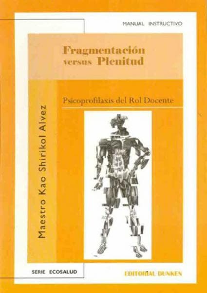 FRAGMENTACION VERSUS PLENITUD