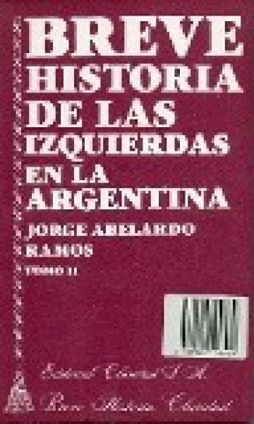 BREVE HISTORIA D/LAS IZQUIERDAS -TOMO 2