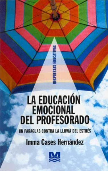 EDUCACION EMOCIONAL DEL PROFESORADO