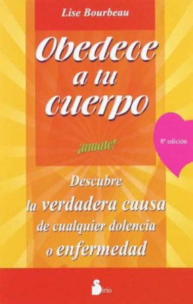 OBEDECE A TU CUERPO - AMATE!