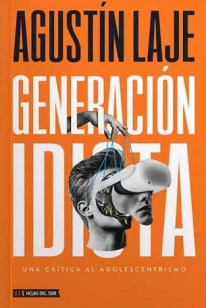 GENERACION IDIOTA