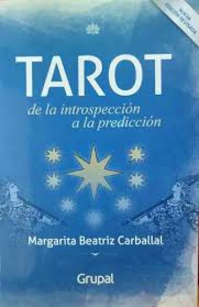 TAROT DE LA INTROSPECCION A LA PREDICCIO