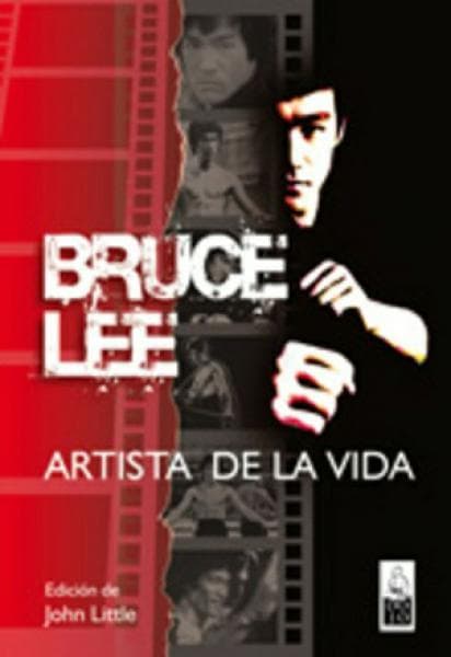 BRUCE LEE:ARTISTA DE LA VIDA