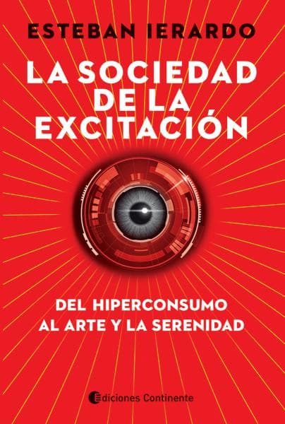 LA SOCIEDAD DE LA EXCITACION