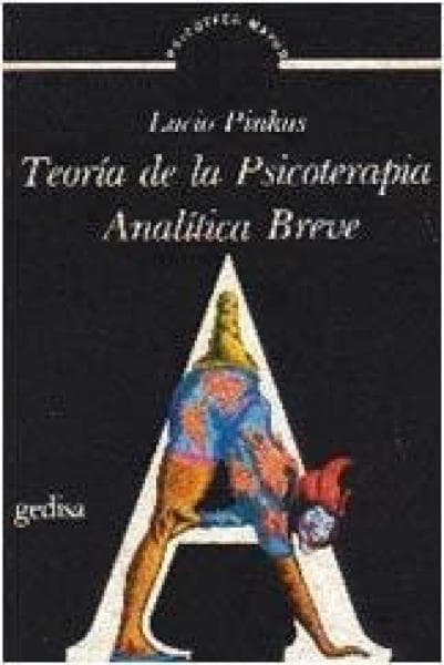 TEORIA DE PSICOTERAPIA ANALITICA BREVE