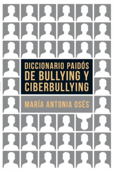 DICCIONARIO PAIDOS DE BULLYING Y CIBERBU