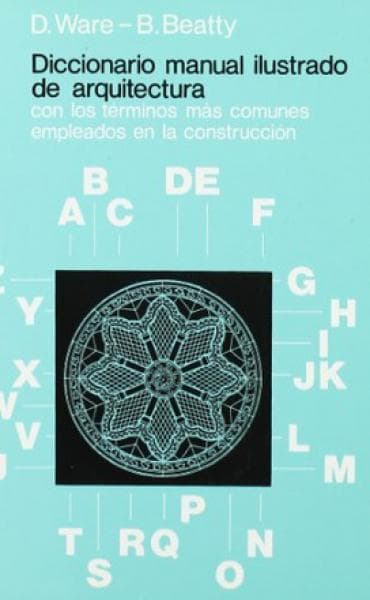 DICC.MANUAL ILUSTRADO DE ARQUITECTURA