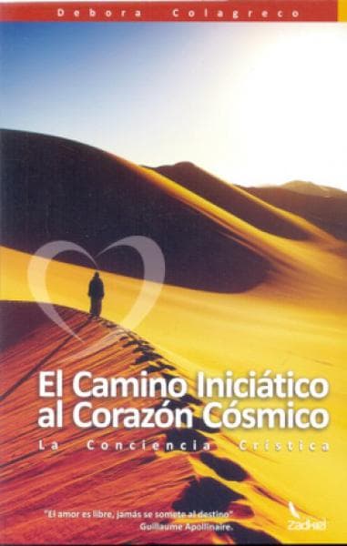 CAMINO INICIATICO AL CORAZON COSMICO