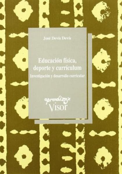 EDUCACION FISICA, DEPORTE Y CURRICULUM