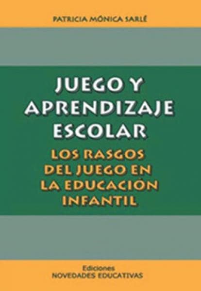 JUEGO Y APRENDIZAJE ESCOLAR