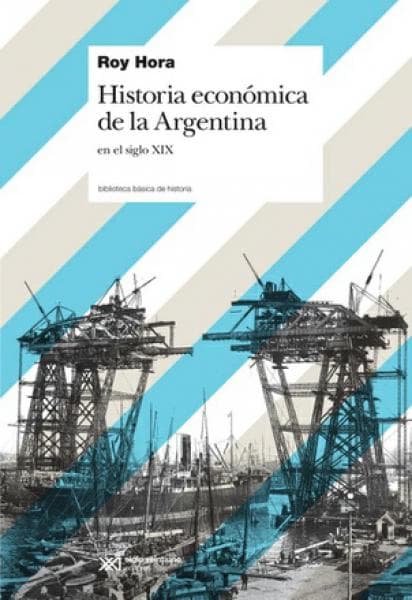 HISTORIA ECONOMICA ARGENTINA,SIGLO XIX