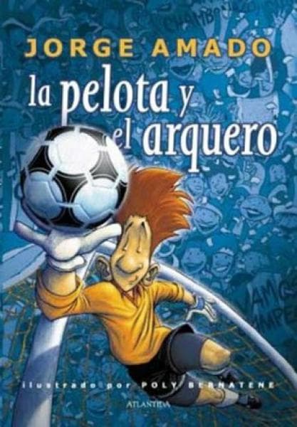 LA PELOTA Y EL ARQUERO